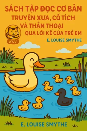 Bìa Những Câu Chuyện Cổ Tích, Truyện Dân Gian Và Huyền Thoại Qua Lời Kể Của Trẻ Em