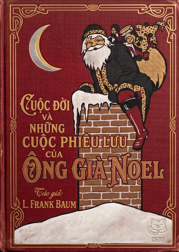 Bìa sách Cuộc Đời Và Những Cuộc Phiêu Lưu Của Ông Già Noel